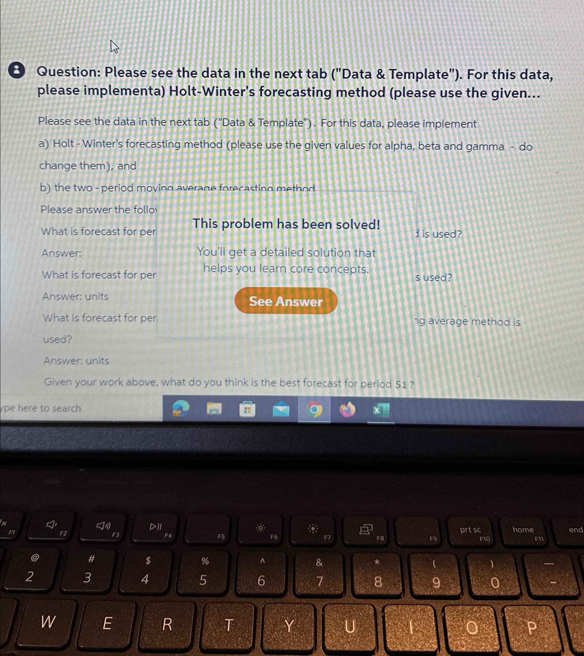  (2) Question: Please see the data in the next tab ("Data