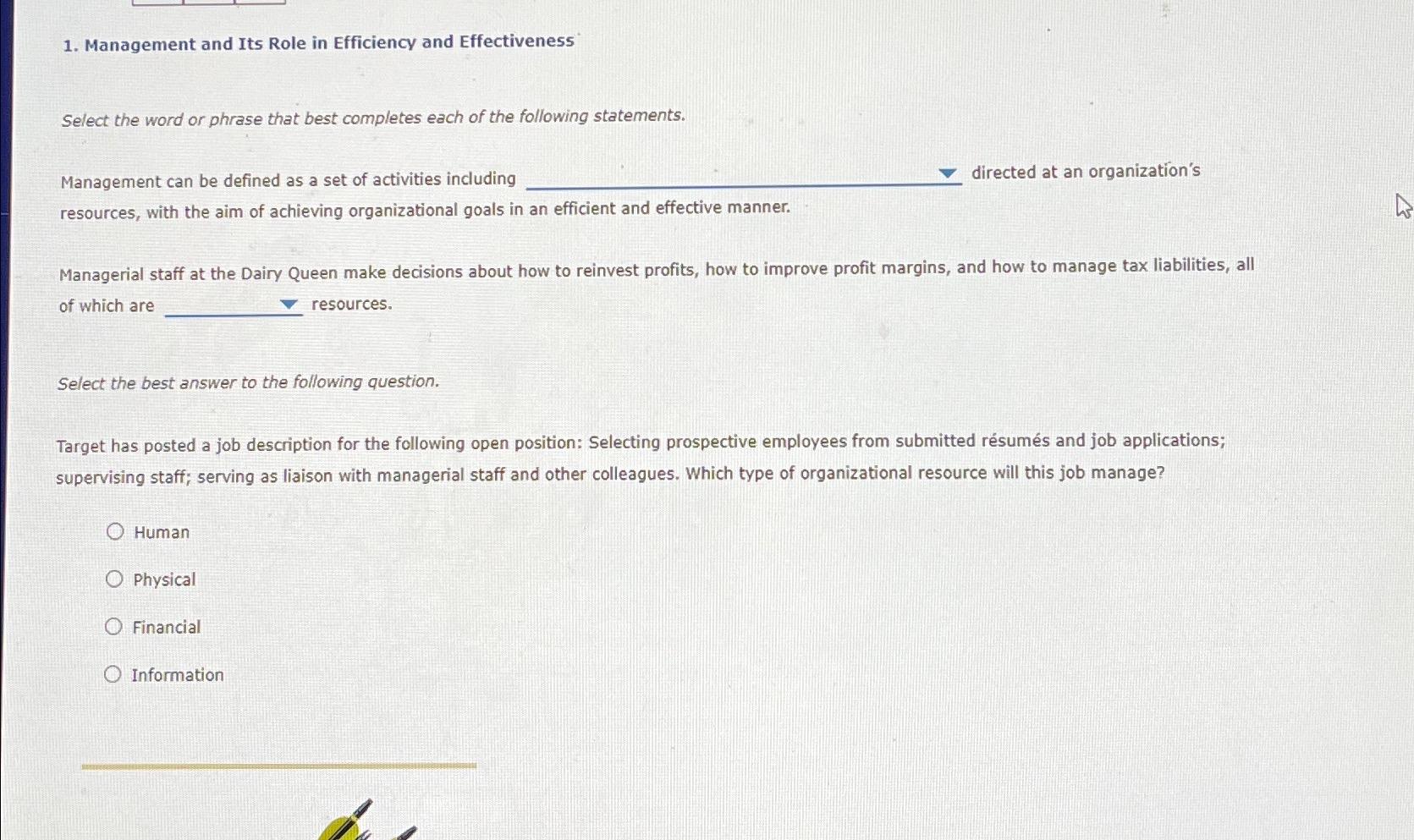  Management and Its Role in Efficiency and Effectiveness Select the word