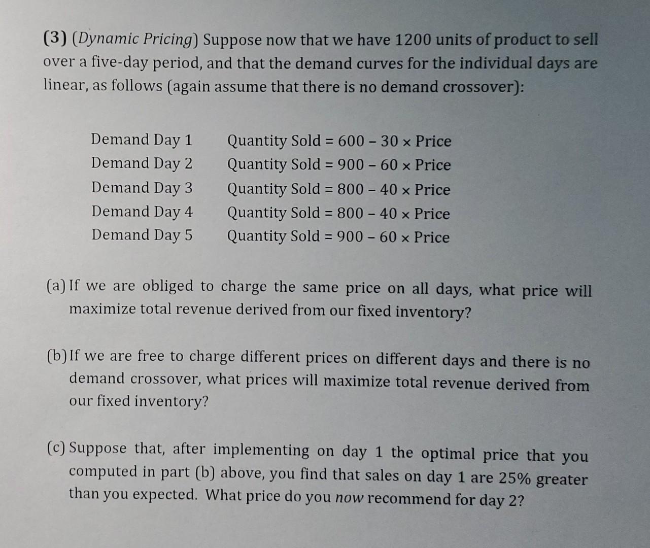 comprehend. Thank you. Pricing problems with capacity constraints (1) (Single-Period Pricing) Suppose