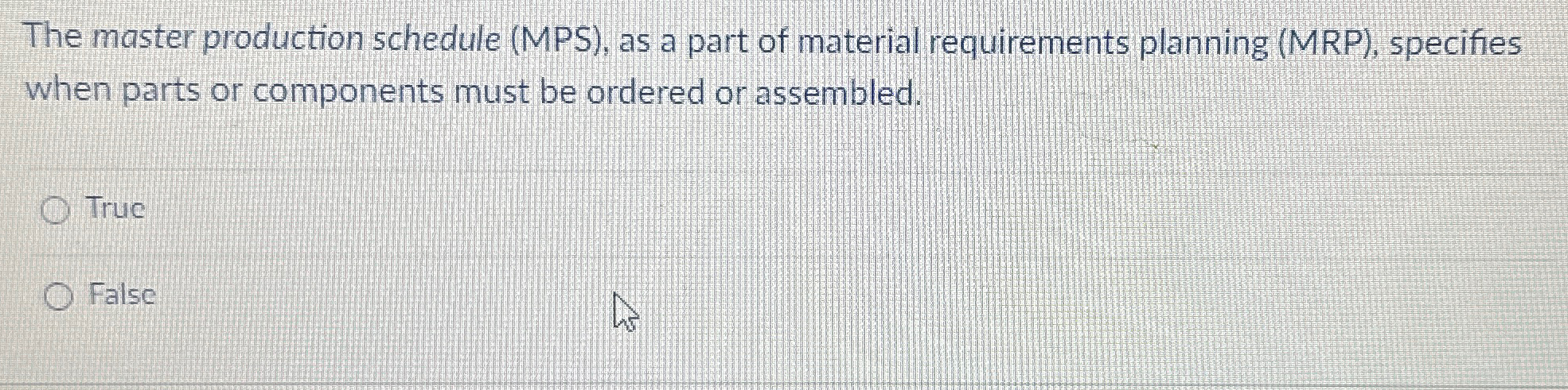  The master production schedule (MPS), as a part of material requirements