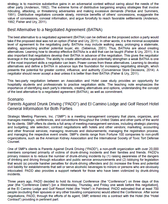 the interests of each party prior to the negotiation. 3. Strategize to