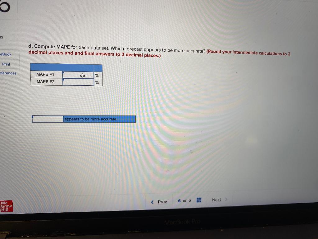 sets of forecasts are as follows: Click here for the Excel Data