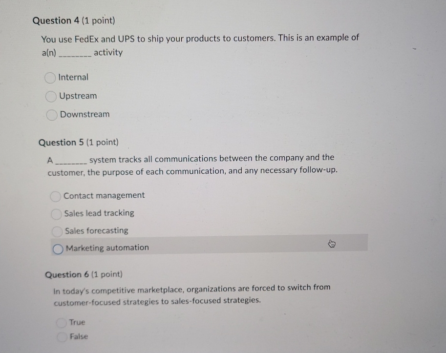  Question 4(1 point) You use FedEx and UPS to ship your