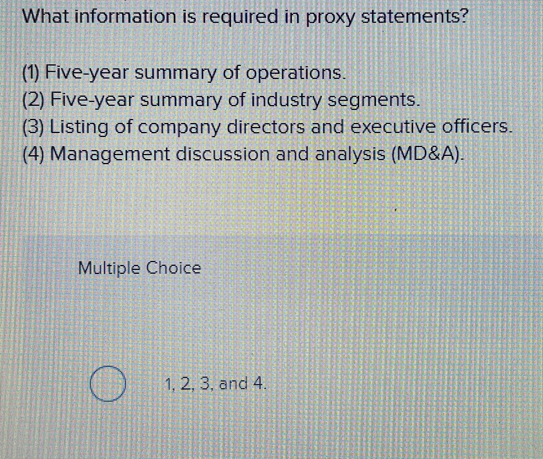  What information is required in proxy statements? (1) Five-year summary of