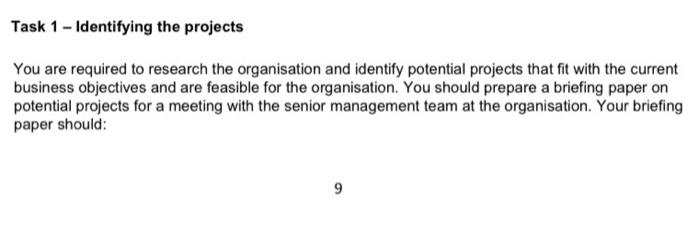  Task 1 - Identifying the projects You are required to research