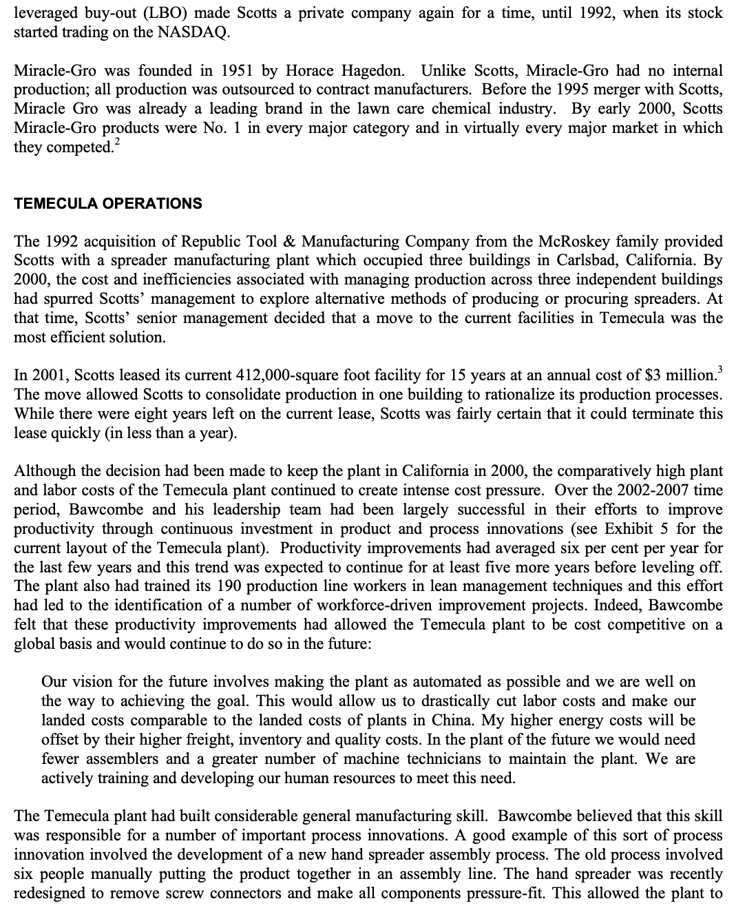  1. What problems were Scotts Miracle-Gro facing? 2. Which software was