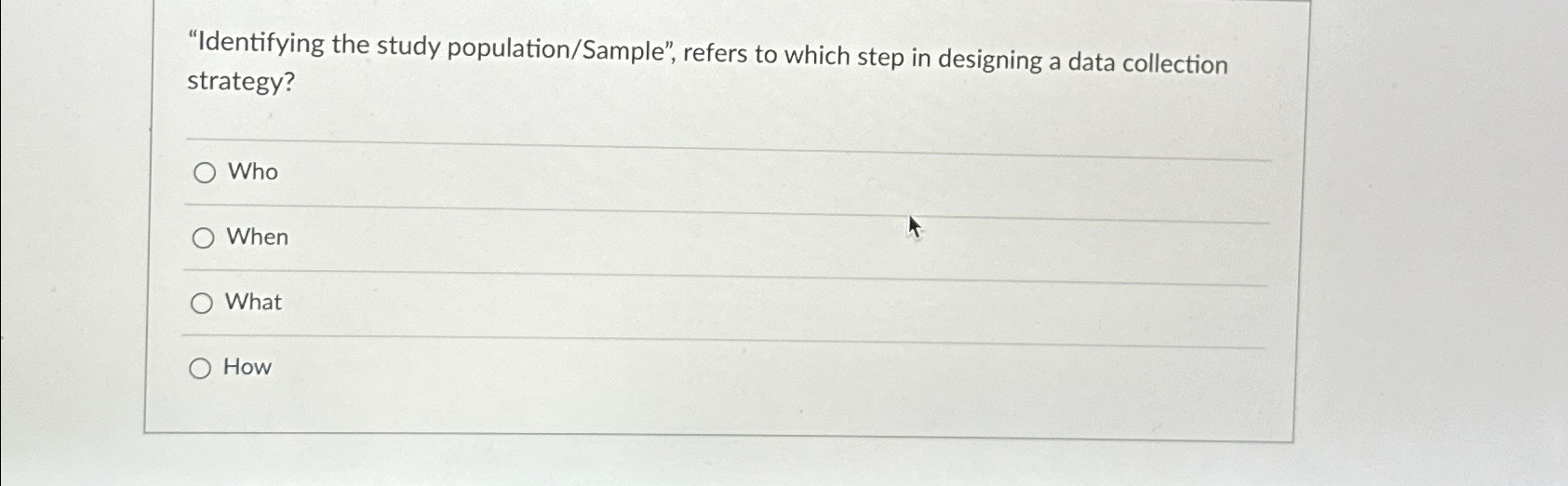  "Identifying the study population/Sample", refers to which step in designing a