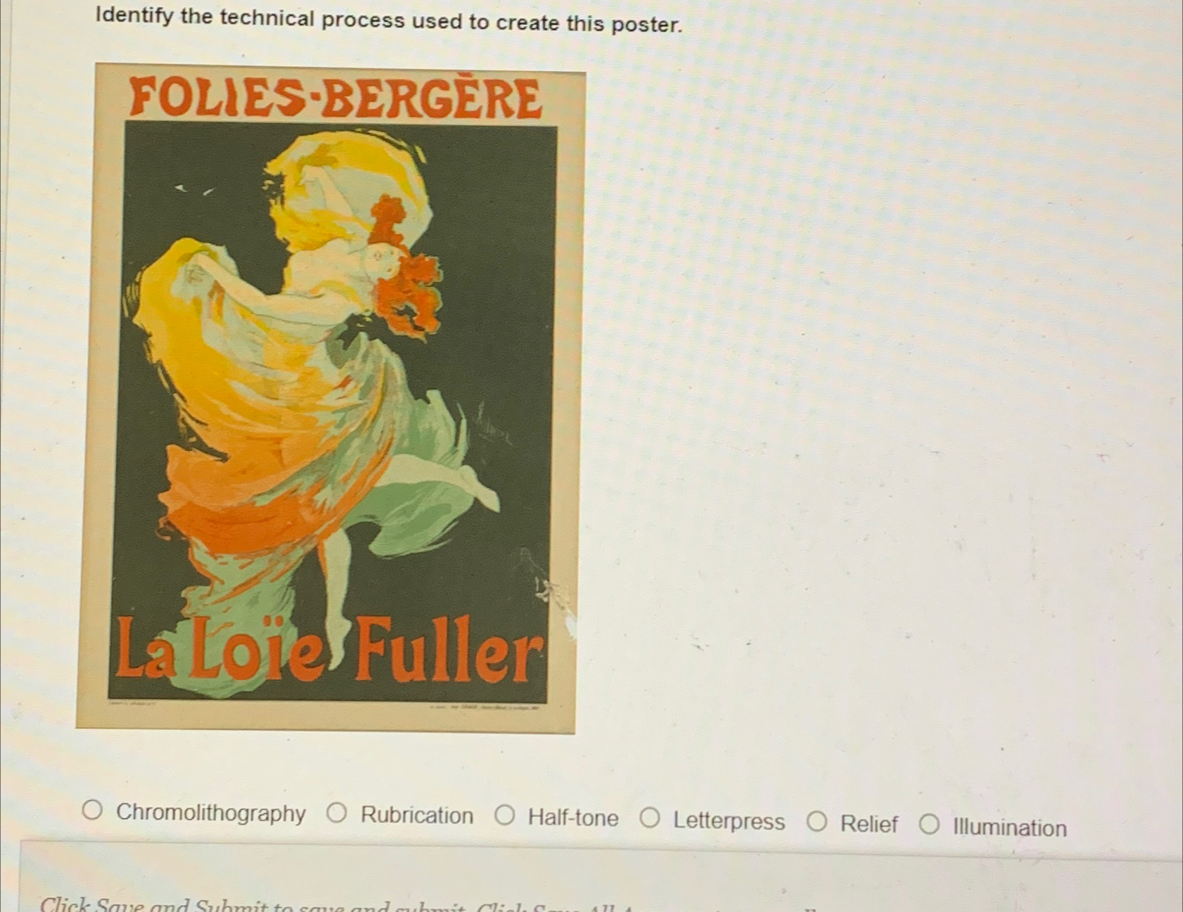  Identify the technical process used to create this poster. Chromolithography Rubrication