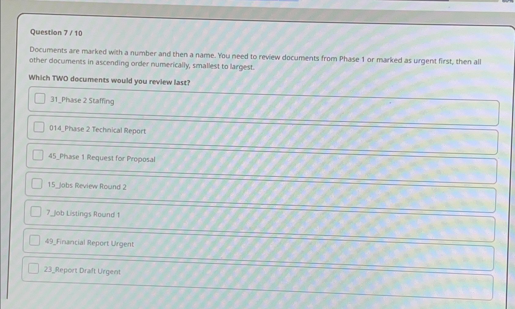  Question 7/10 Documents are marked with a number and then a