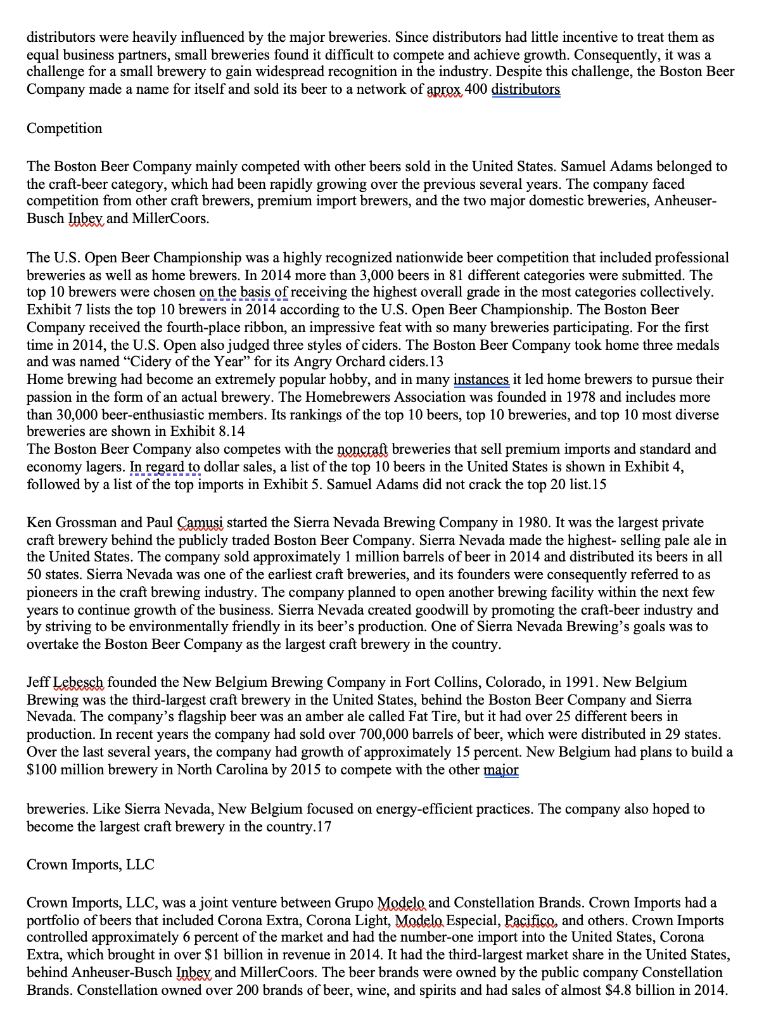 Martin Roper, the company's president and CEO, stated, "Our depletionsa growth remained