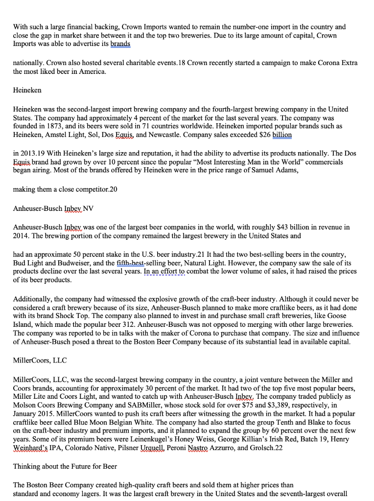 strong and benefited from the growth of our Samuel Adams, Twisted Tea,