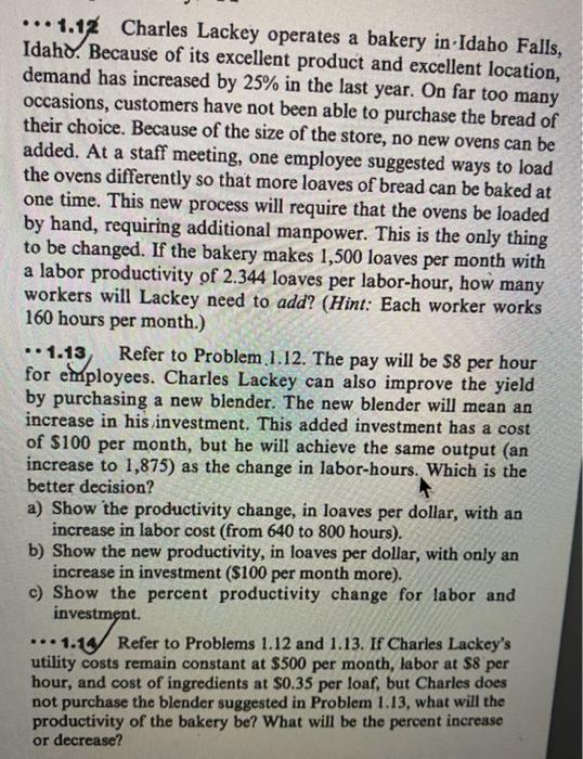 answer all three please * 1.12 Charles Lackey operates a bakery in