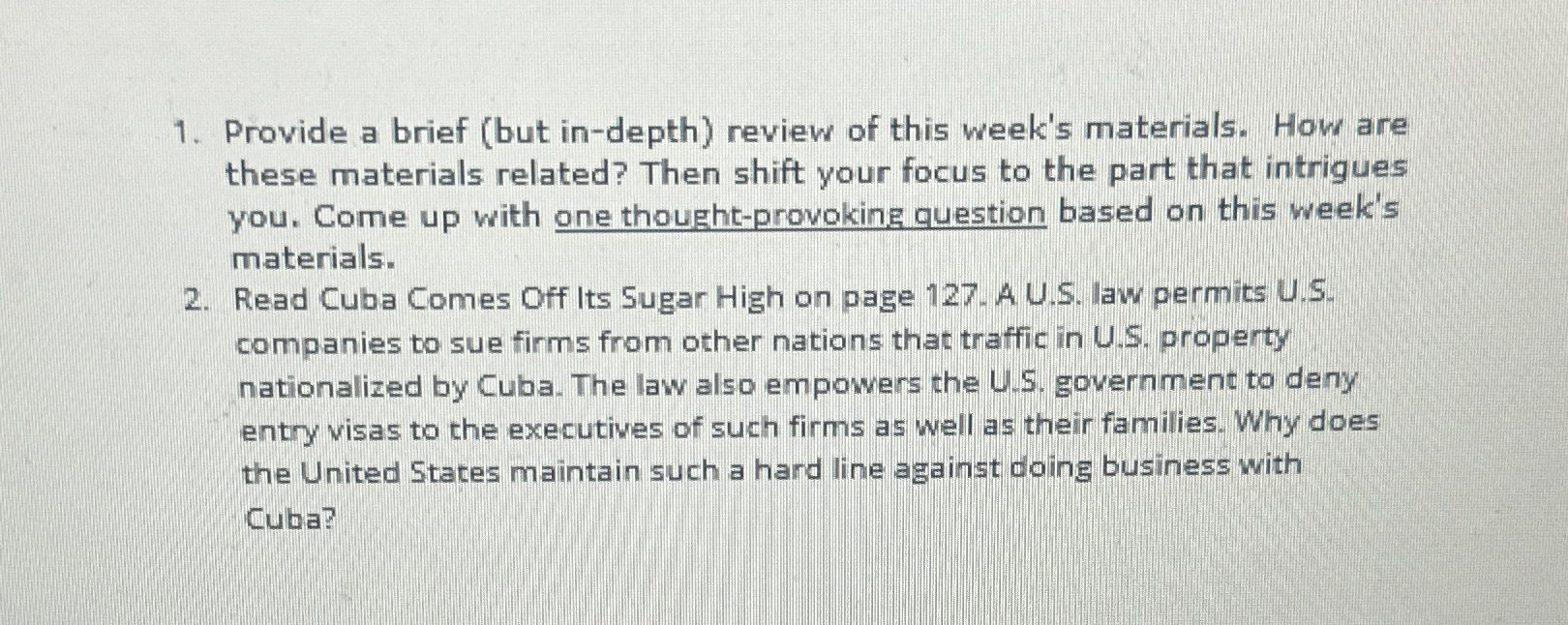  Provide a brief (but in-depth) review of this week's materials. How