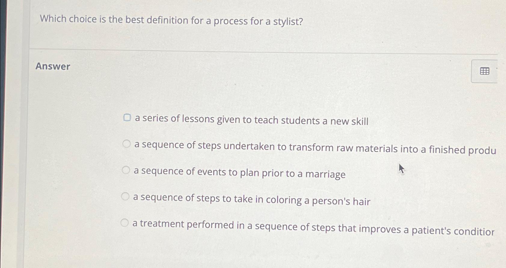  Which choice is the best definition for a process for a