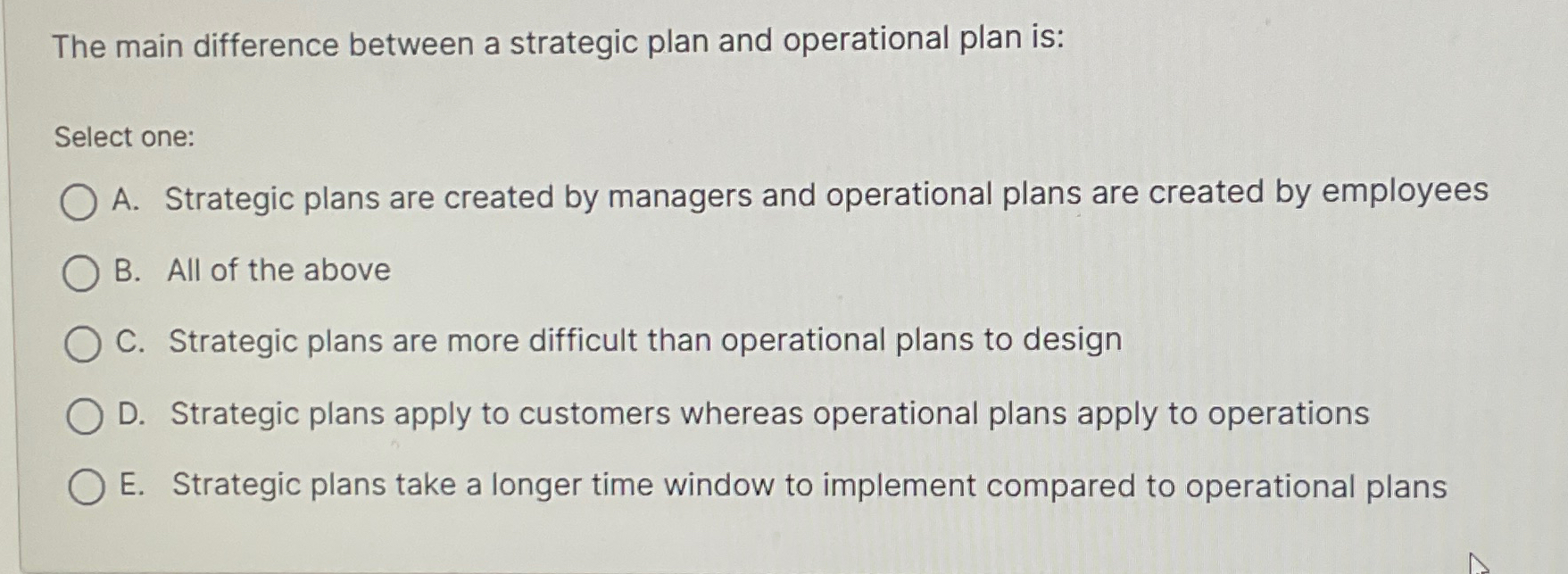  The main difference between a strategic plan and operational plan is:
