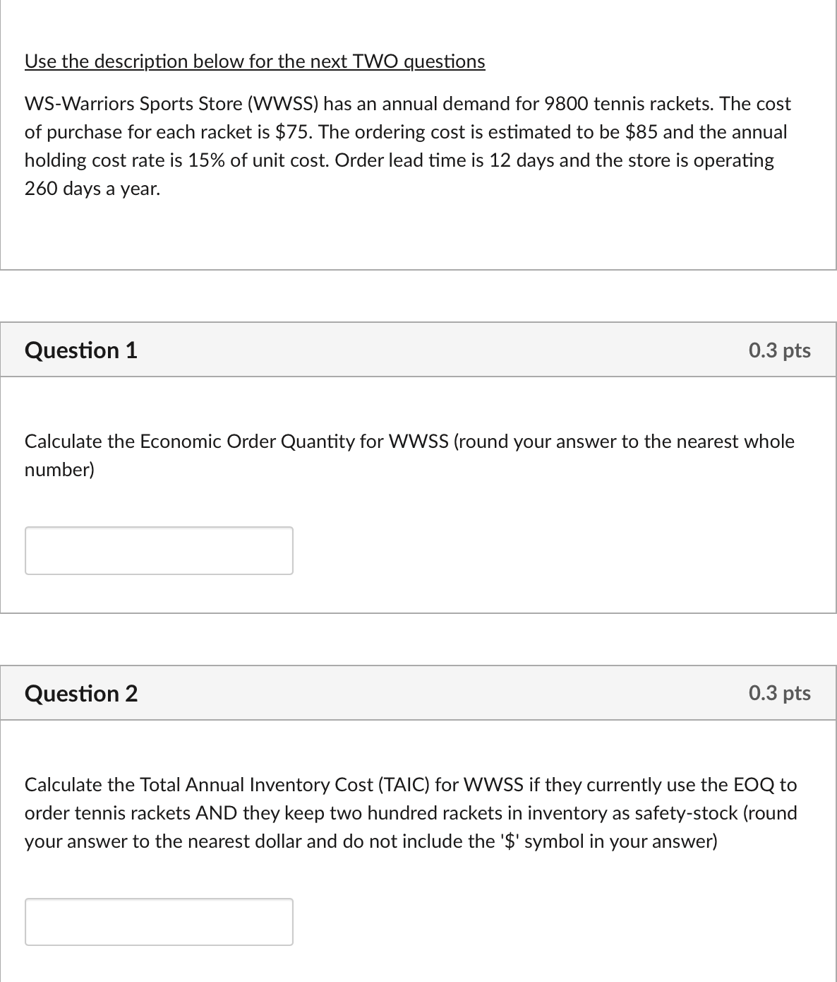  Use the description below for the next TWO questions WS-Warriors Sports