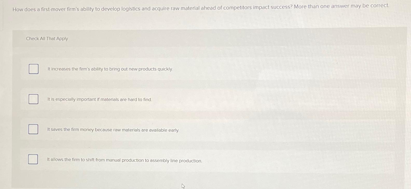  How does a first-mover firm's ability to develop logistics and acquire