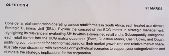 QUESTION 4 25 MARKS Consider a retail corporation operating various retail