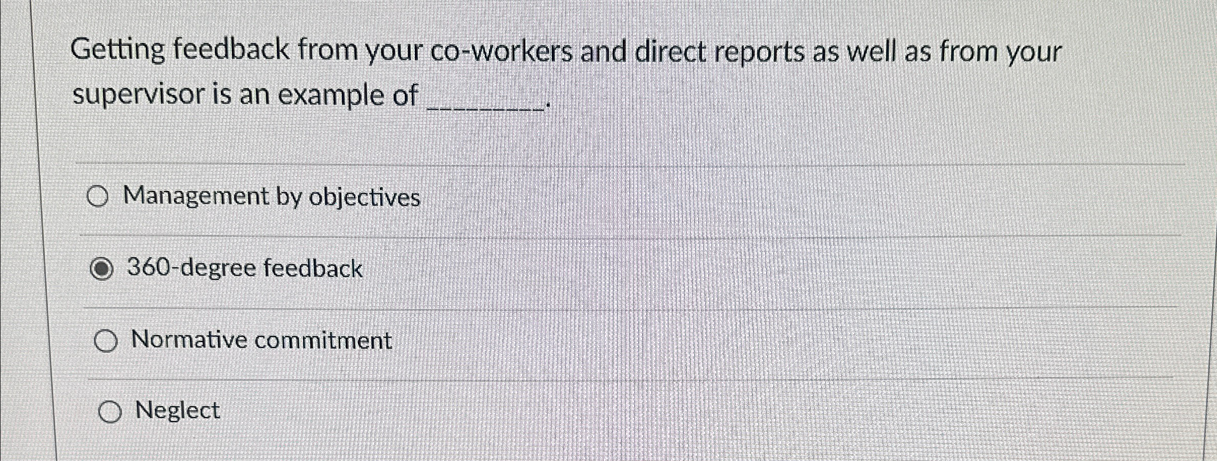  Getting feedback from your co-workers and direct reports as well as