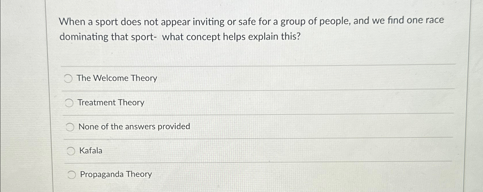  When a sport does not appear inviting or safe for a