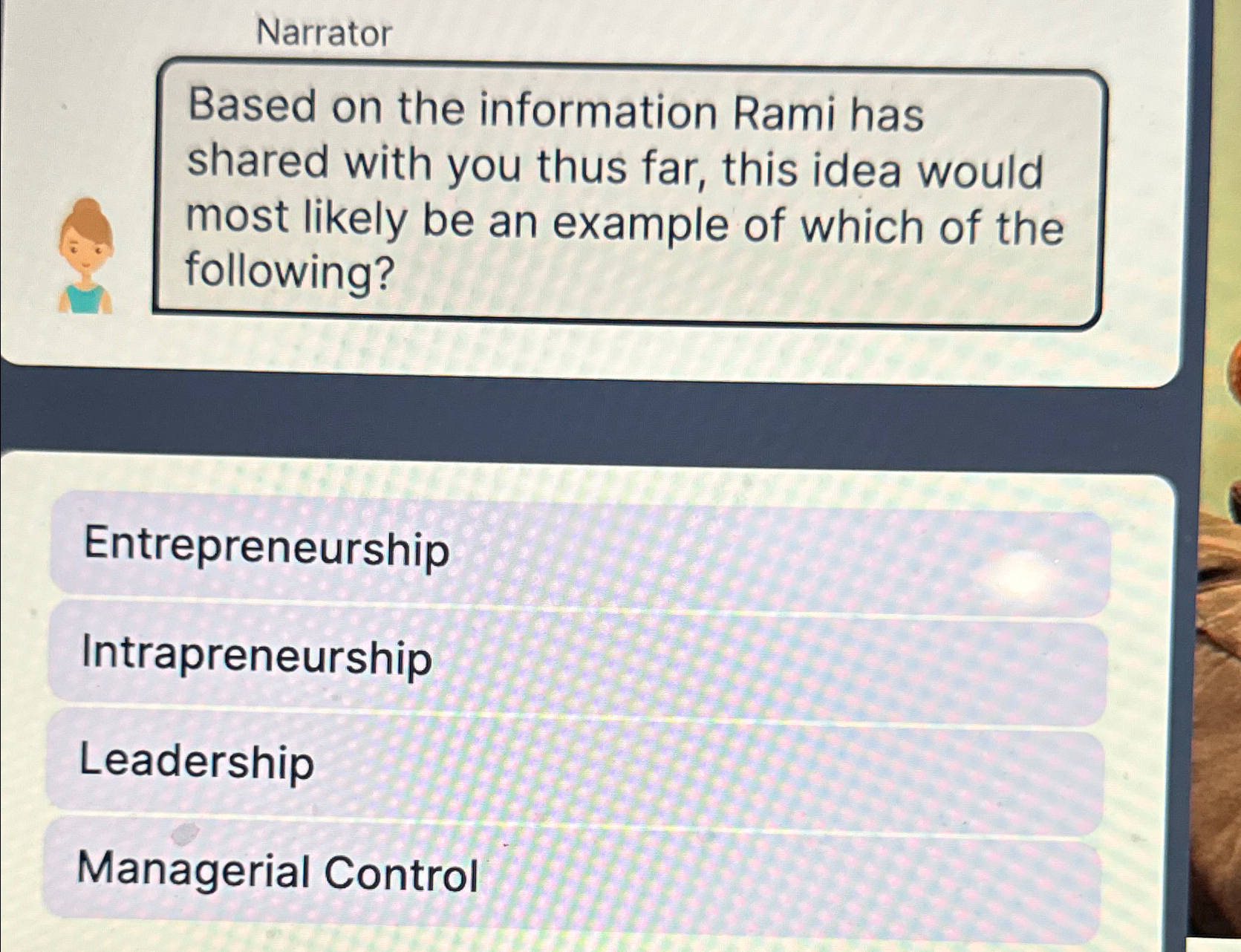  Narrator Based on the information Rami has shared with you thus