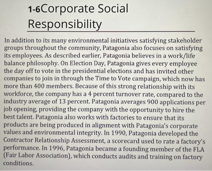 Patagonia. Patagonia is working to answer the question, how can businesses make