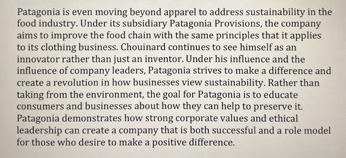 of Patagonia. Review their core values described in the case and/or conduct