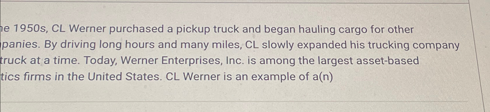  1950s, CL Werner purchased a pickup truck and began hauling cargo