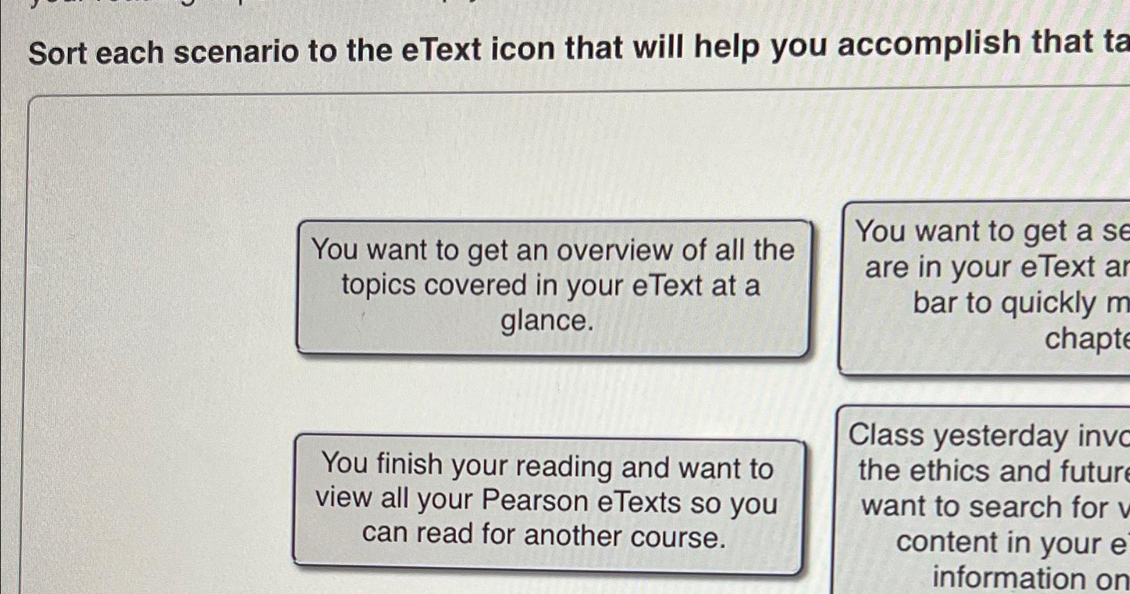  Sort each scenario to the eText icon that will help you