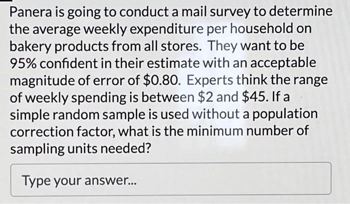 problems. Dawn warycs to survey consumers to estimate how many ounces of