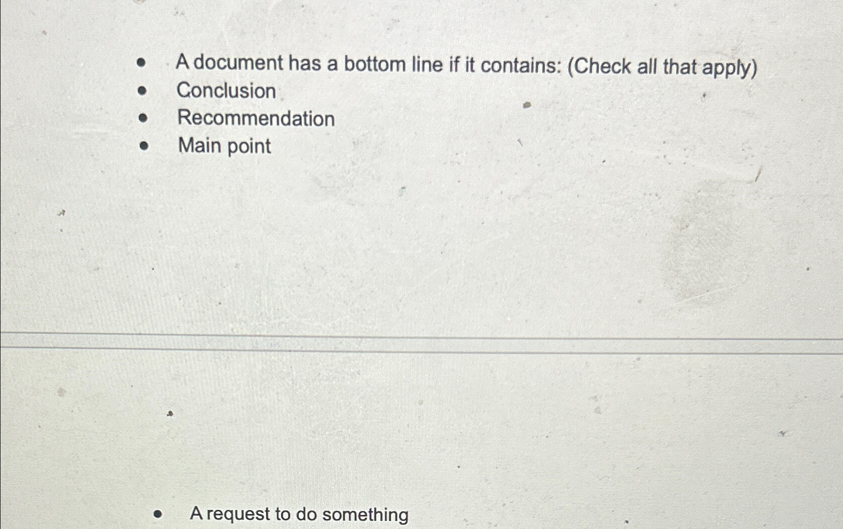  A document has a bottom line if it contains: (Check all