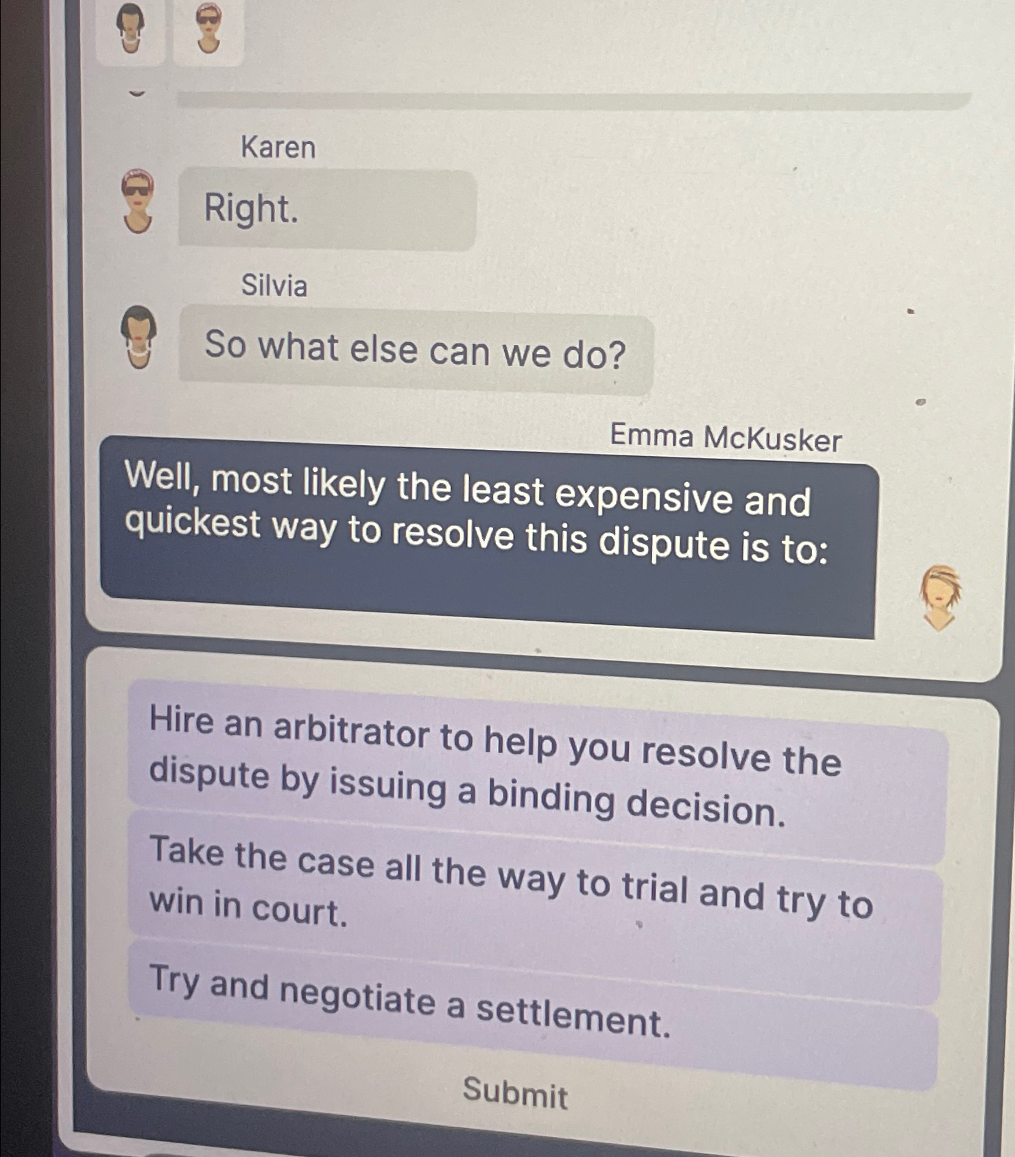  Karen Right. Silvia So what else can we do? Emma McKusker