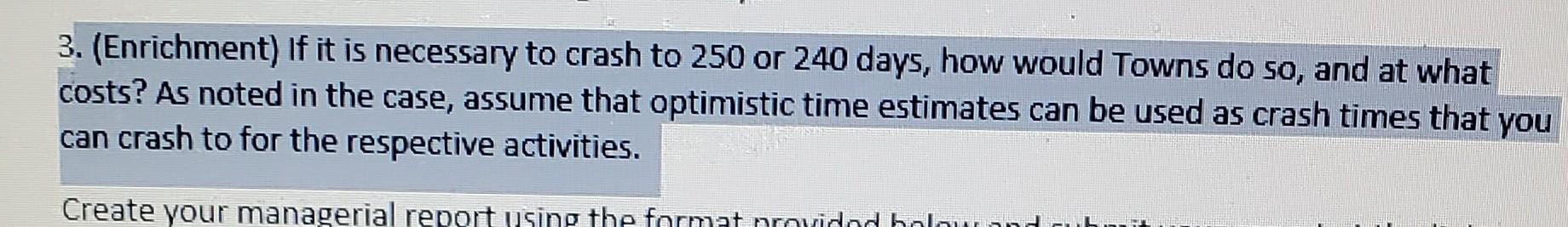 critical path and probability, but stuck here. 3. (Enrichment) If it is