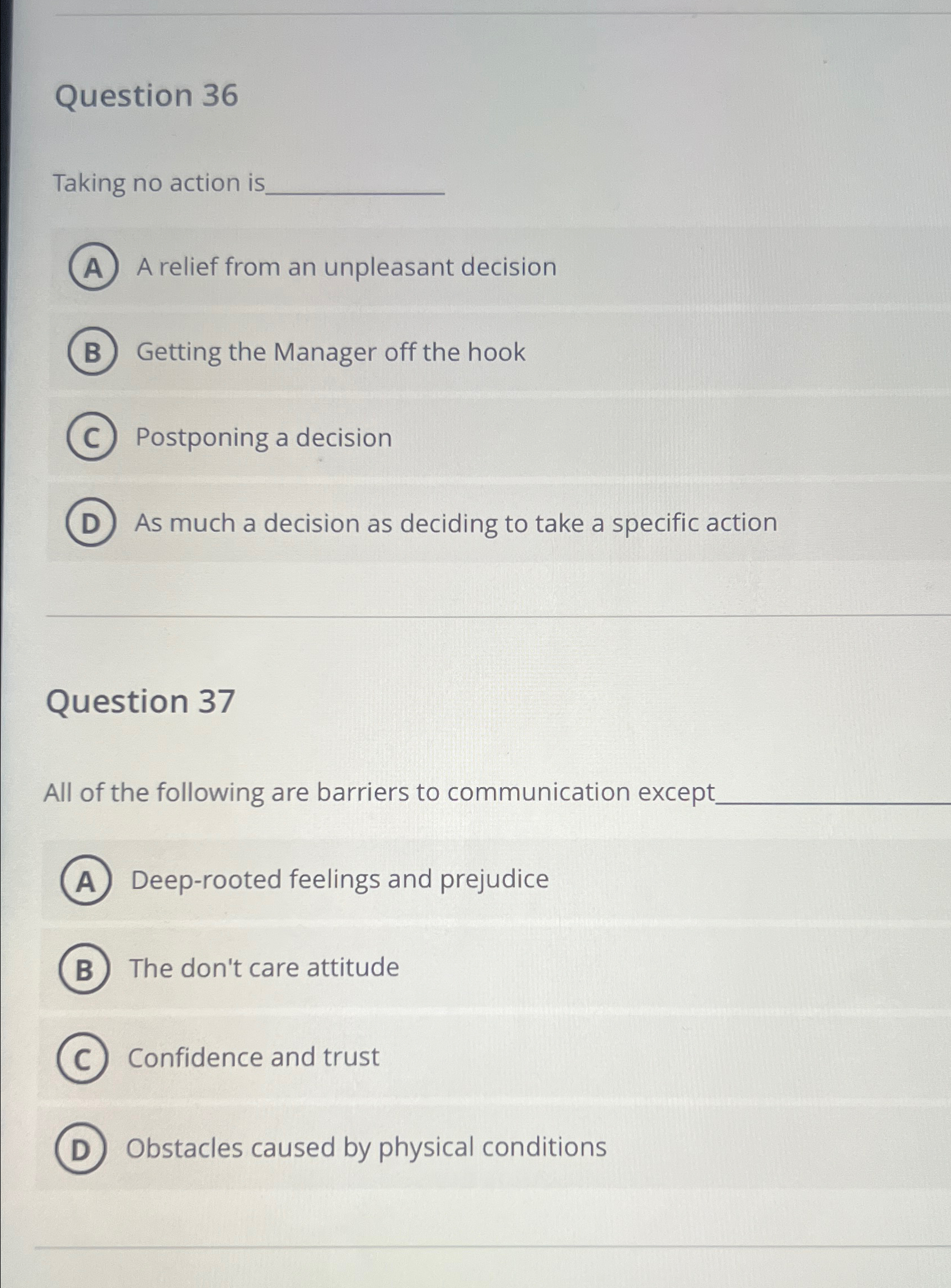  Question 36 Taking no action is A relief from an unpleasant