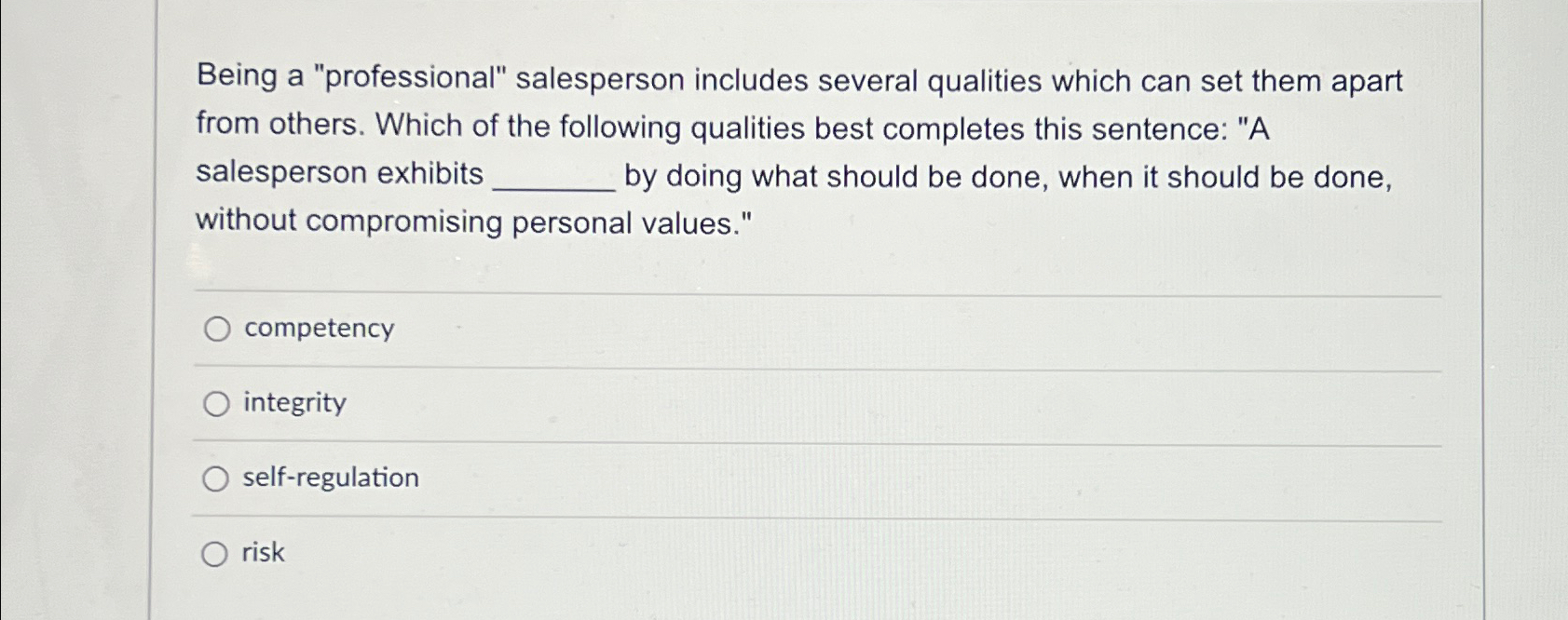  Being a "professional" salesperson includes several qualities which can set them