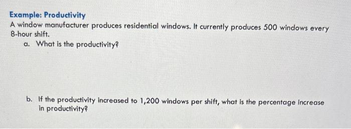Hello can someone help me answer this question please Example: Productivity A