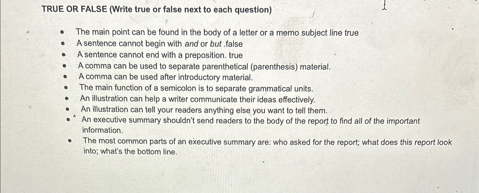  TRUE OR FALSE (Write true or false next to each question)