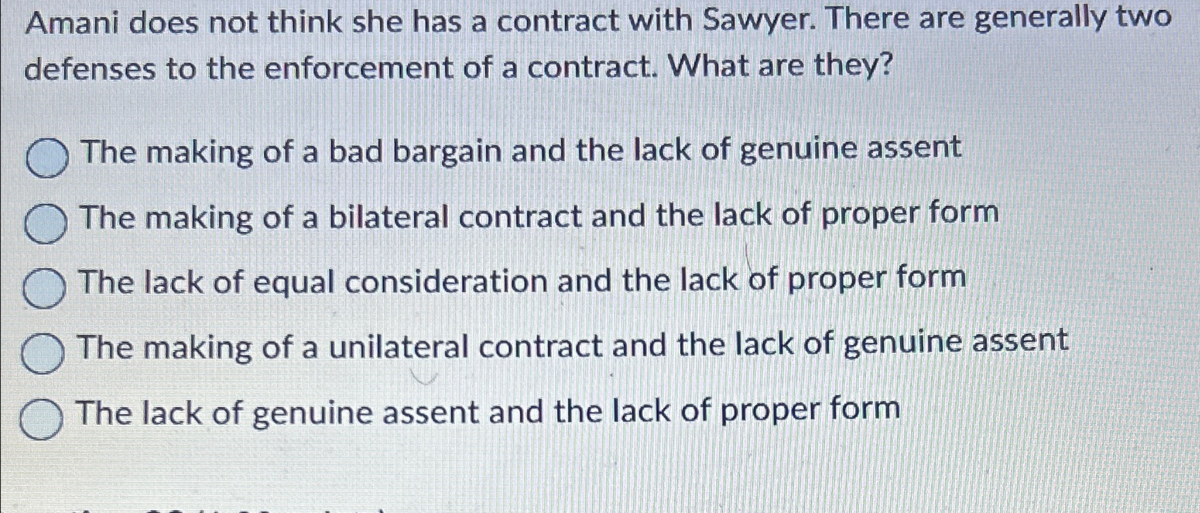  Amani does not think she has a contract with Sawyer. There