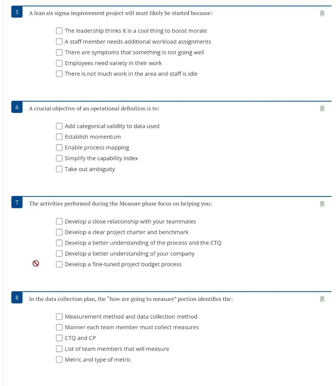 5 A lean six sigma improvement project will most likely be