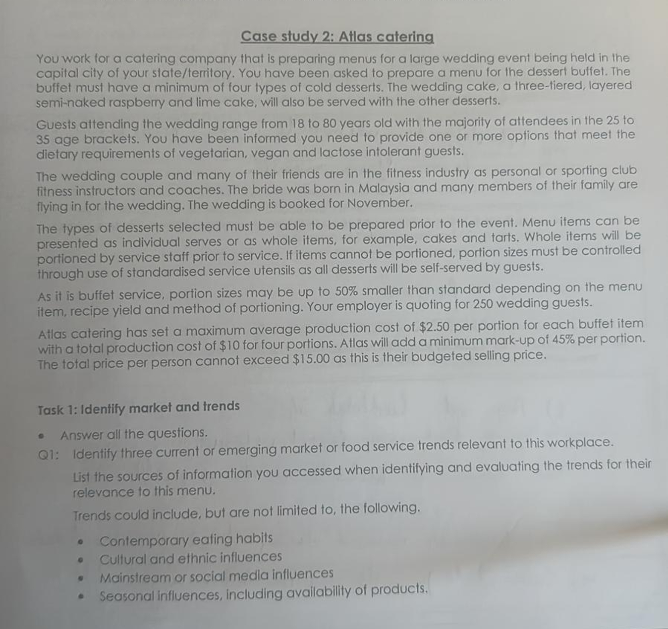  Case study 2: Atlas catering You work for a catering company