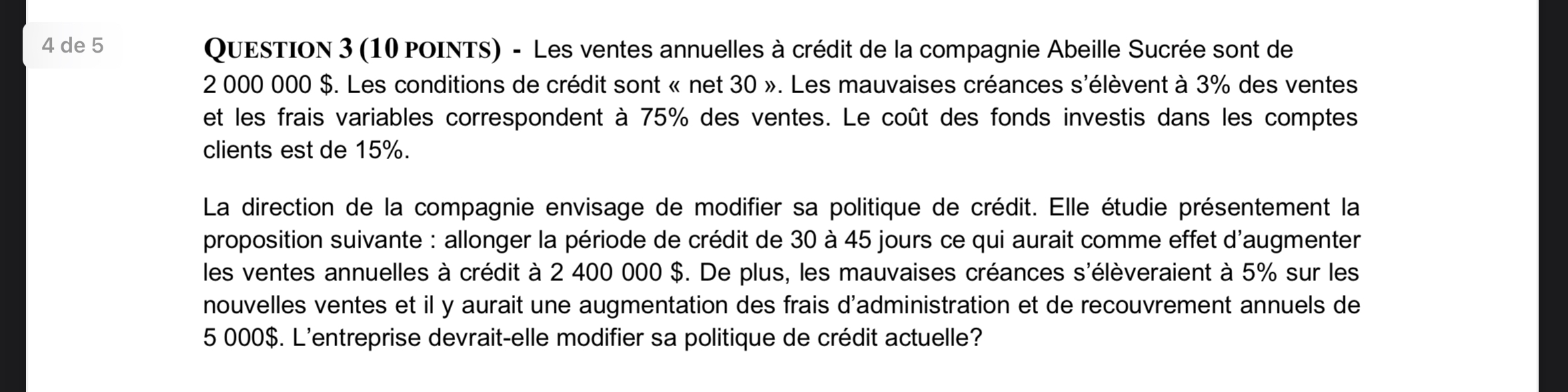  4 de 5 QUESTION 3(10 POINTS)- Les ventes annuelles crdit de