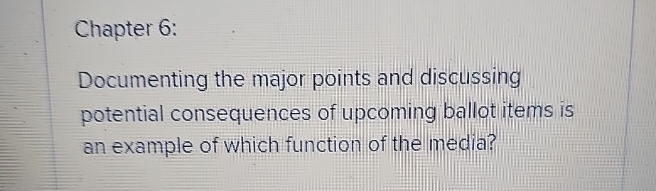  Chapter 6: Documenting the major points and discussing potential consequences of