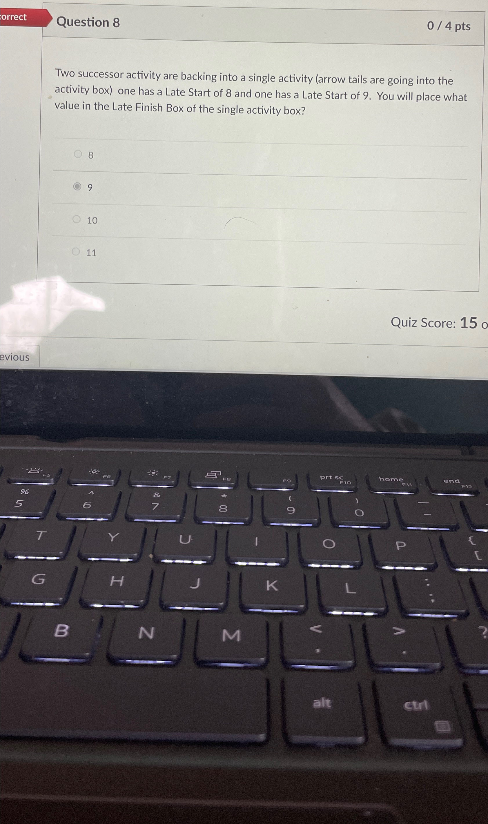  orrect Question 8 04 pts Two successor activity are backing into