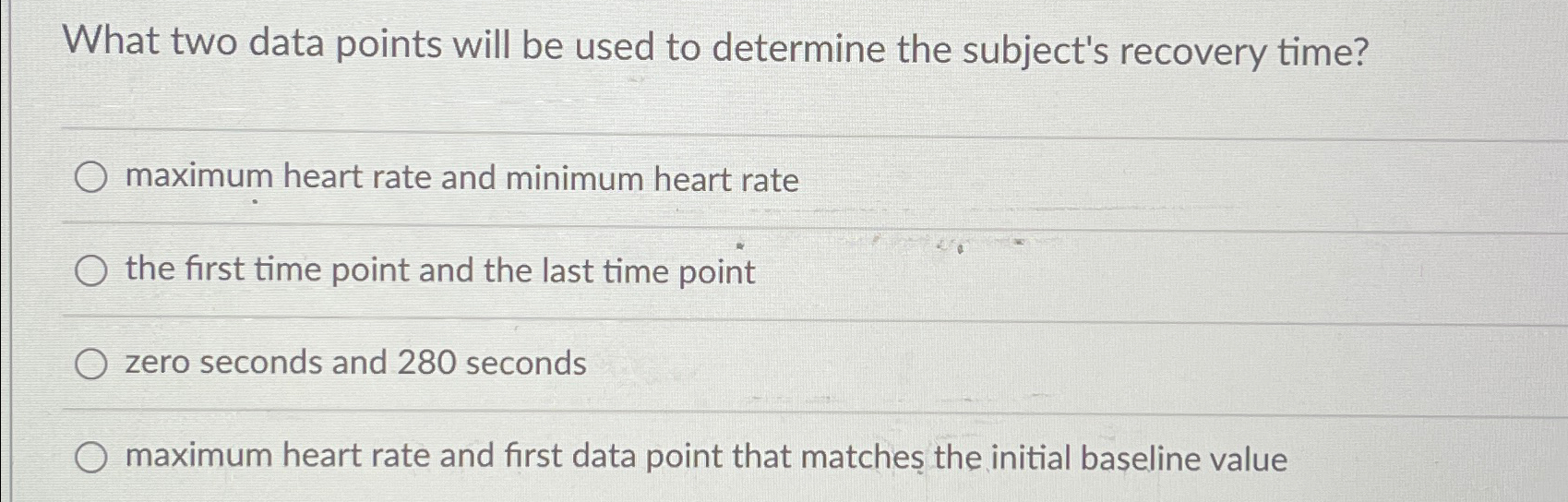  What two data points will be used to determine the subject's