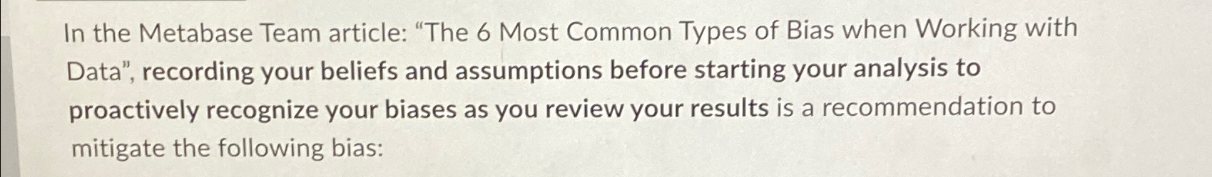  In the Metabase Team article: "The 6 Most Common Types of