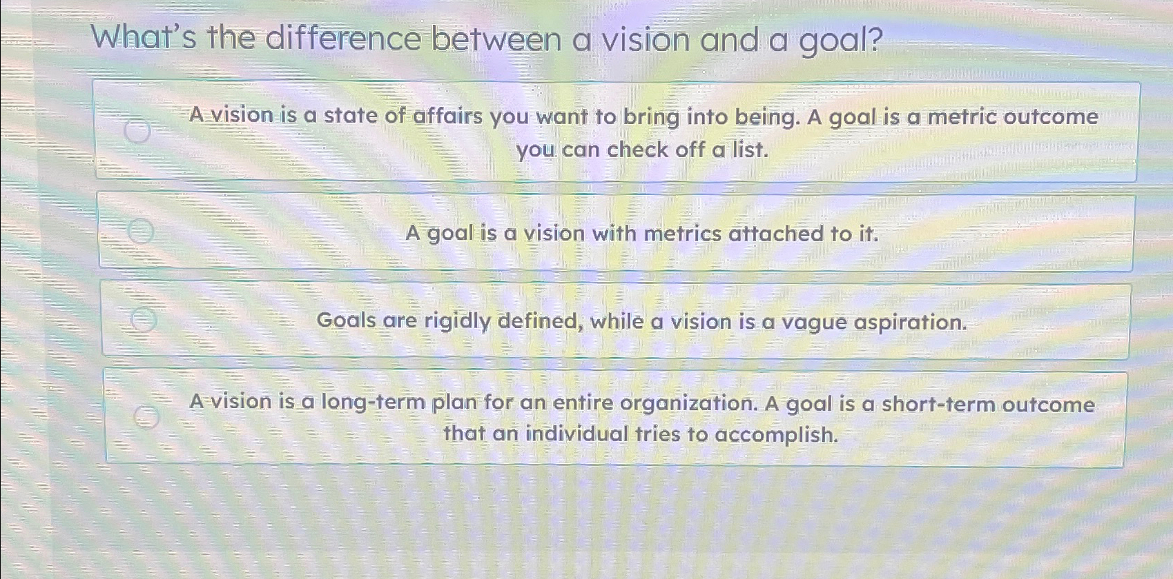  What's the difference between a vision and a goal? A vision