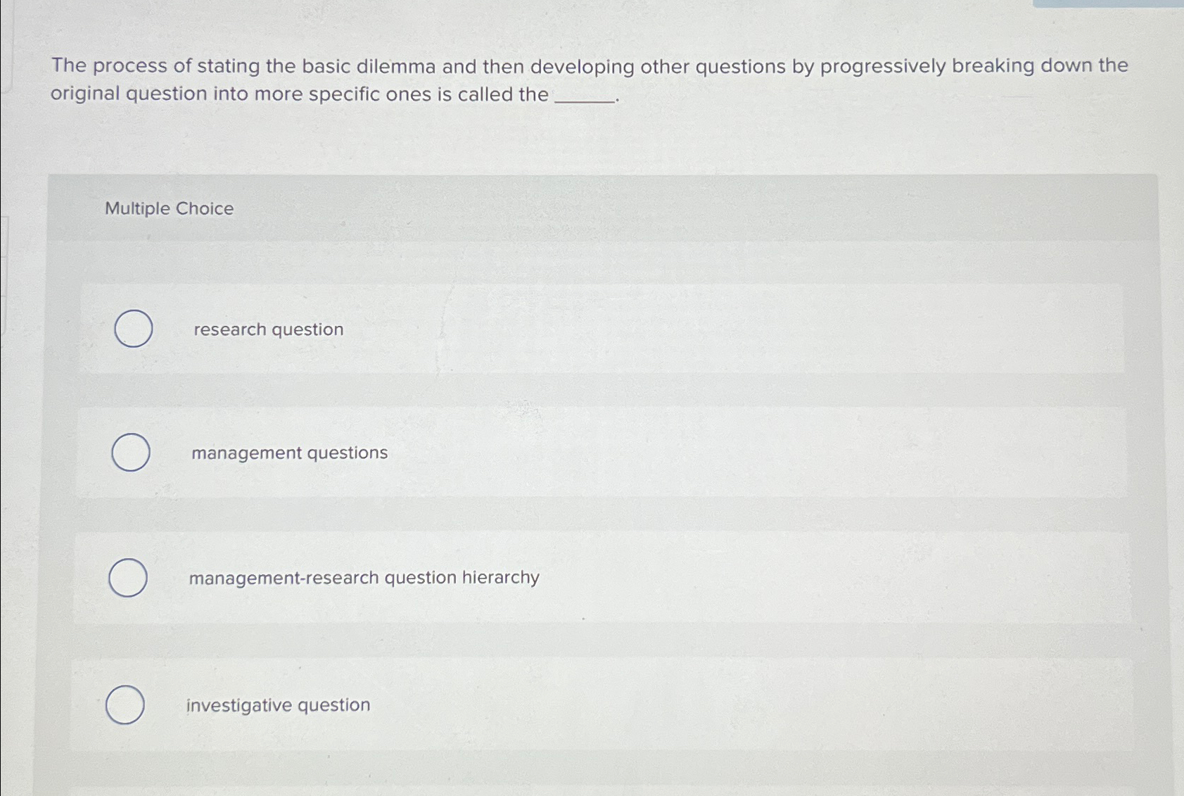  The process of stating the basic dilemma and then developing other