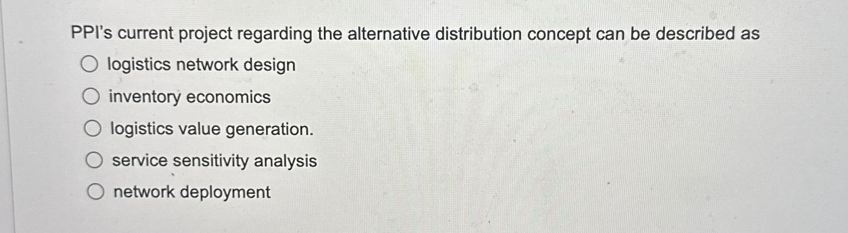  PPI's current project regarding the alternative distribution concept can be described