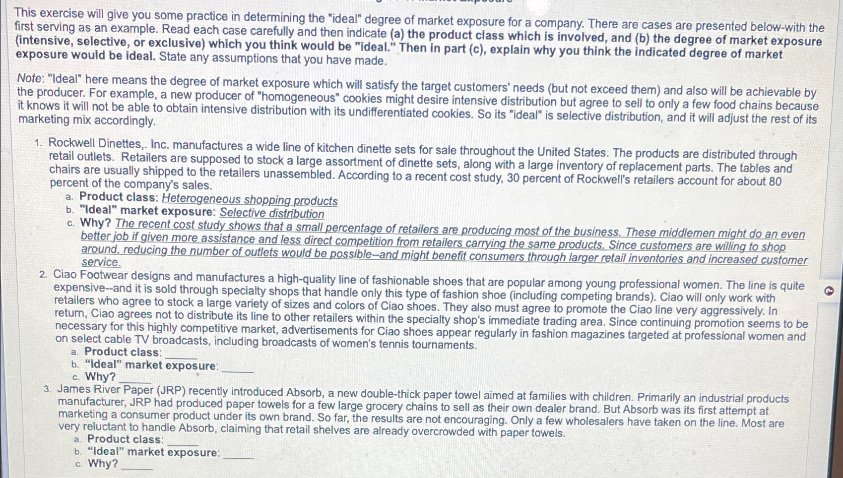  This exercise will give you some practice in determining the "ideal"