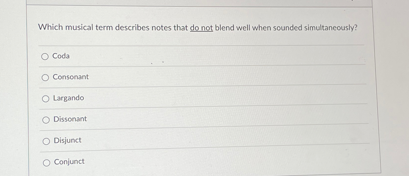  Which musical term describes notes that do not blend well when